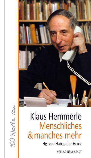 Cover: 9783734611599 | Menschliches & manches mehr | 100 Worte von Klaus Hemmerle | Hemmerle