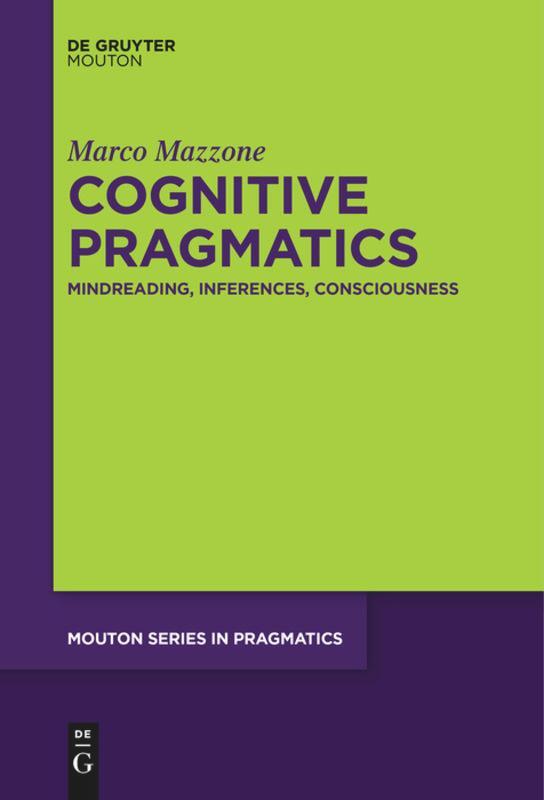 Cover: 9781501519390 | Cognitive Pragmatics | Mindreading, Inferences, Consciousness | Buch