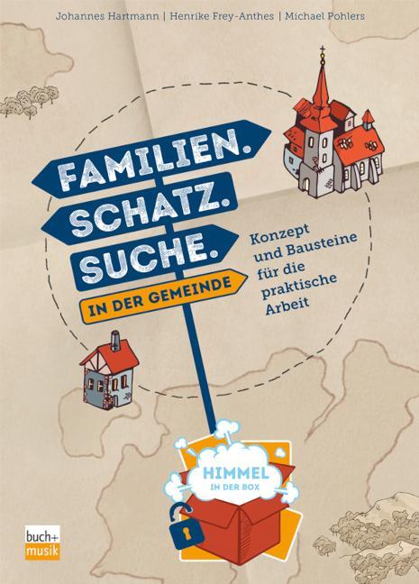 Cover: 9783866873308 | Familien. Schatz. Suche. in der Gemeinde | Johannes Hartmann (u. a.)