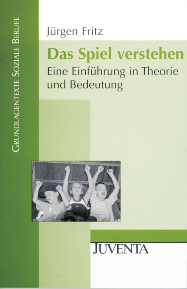 Cover: 9783779919414 | Das Spiel verstehen | Eine Einführung in Theorie und Bedeutung | Fritz