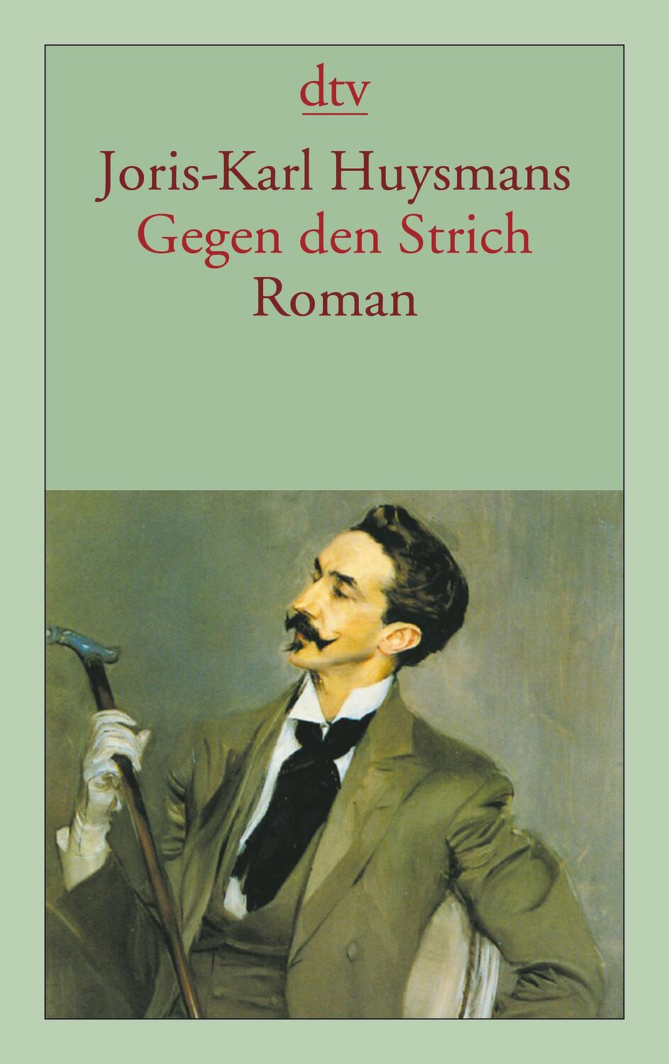 Cover: 9783423130981 | Gegen den Strich | Joris-Karl Huysmans | Taschenbuch | Deutsch | 2003