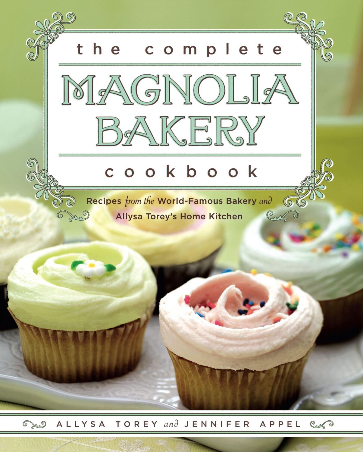 Cover: 9781439175644 | The Complete Magnolia Bakery Cookbook | Jennifer Appel (u. a.) | Buch