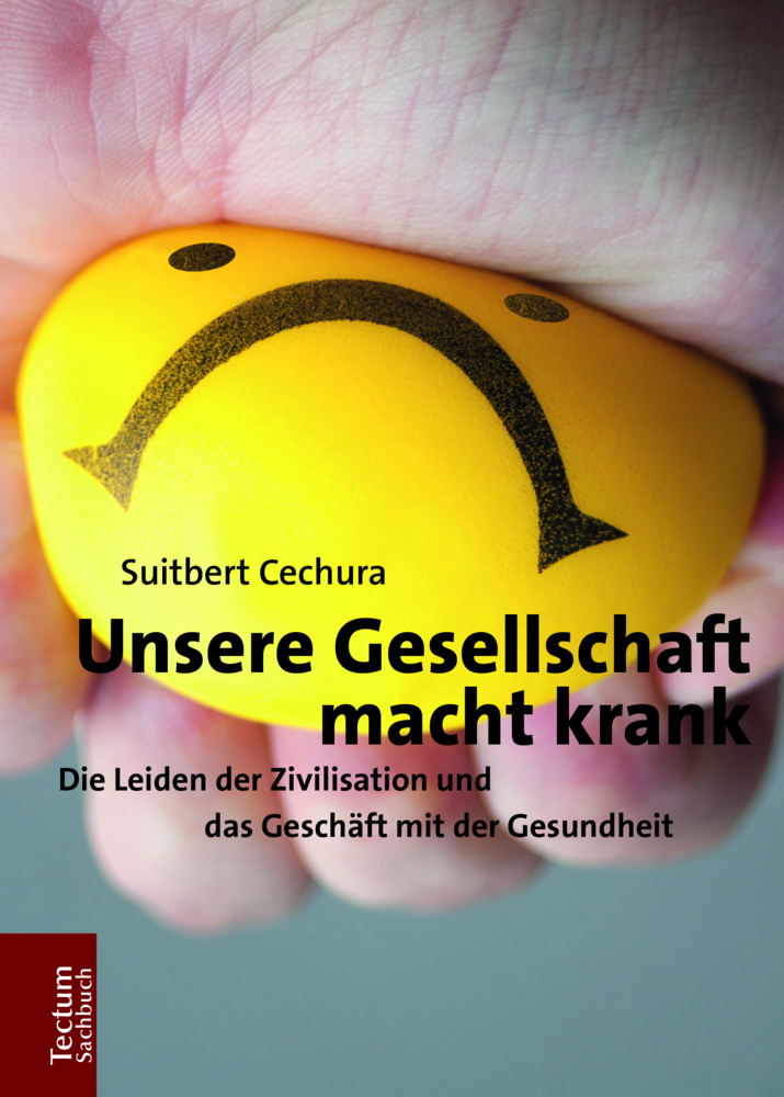 Cover: 9783828841499 | Unsere Gesellschaft macht krank | Suitbert Cechura | Taschenbuch