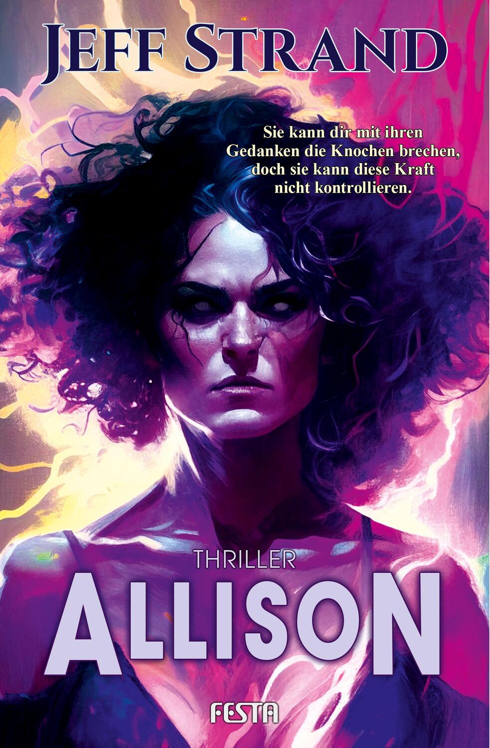Cover: 9783986760892 | Allison - Ein Thriller | Thriller | Jeff Strand | Taschenbuch | 288 S.