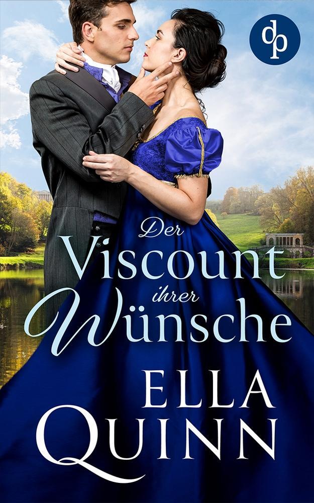 Cover: 9783987787881 | Der Viscount ihrer Wünsche | Ella Quinn | Taschenbuch | Paperback