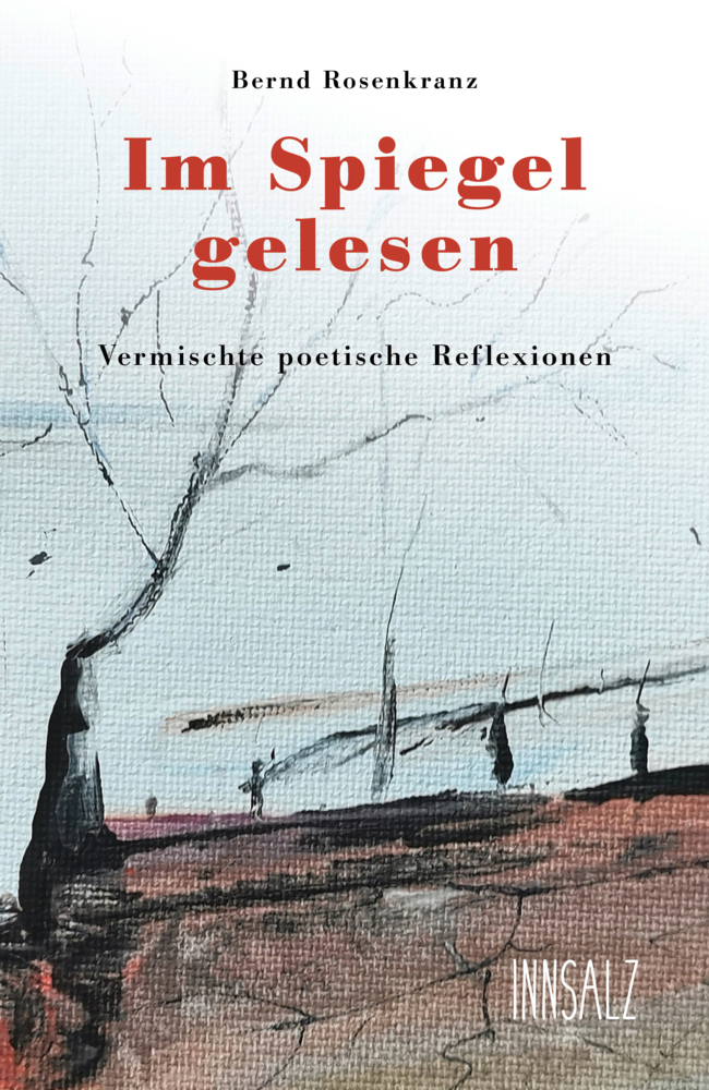 Cover: 9783903321687 | Im Spiegel gelesen | Vermischte poetische Reflexionen | Rosenkranz