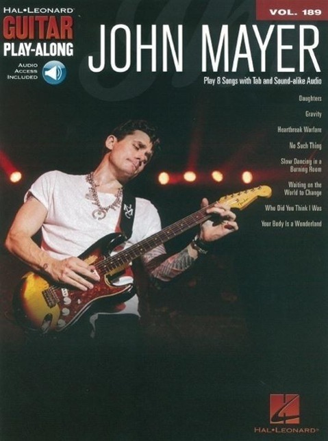 Cover: 888680061395 | John Mayer Guitar Play-Along Volume 189 Book/Online Audio | Buch