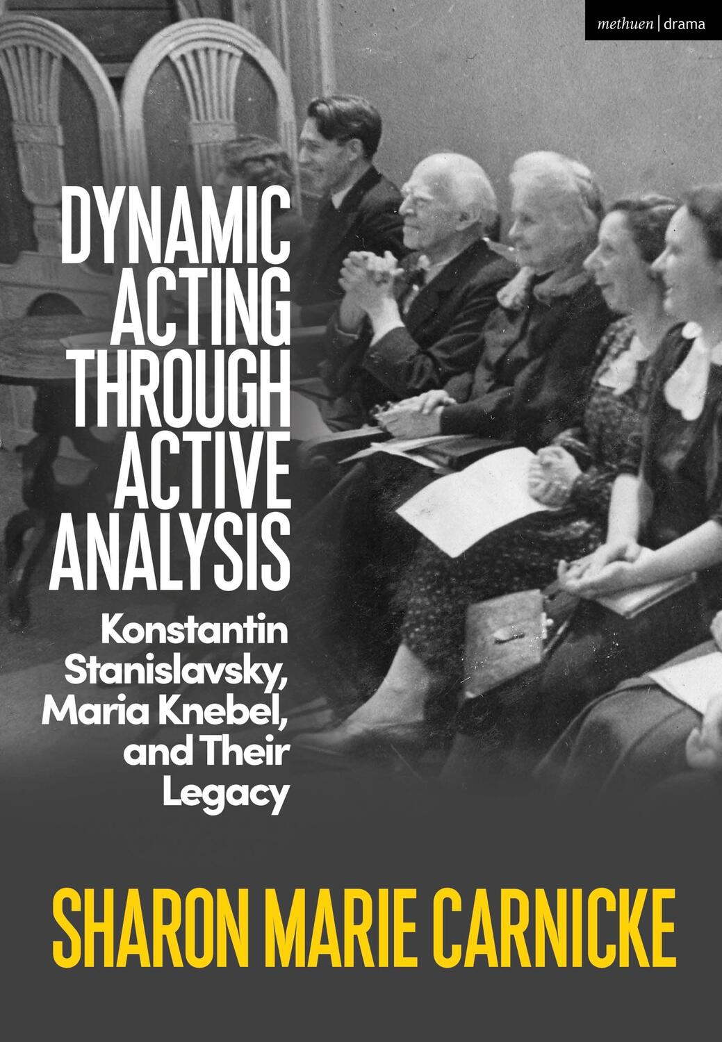 Cover: 9781350205178 | Dynamic Acting through Active Analysis | Sharon Marie Carnicke | Buch