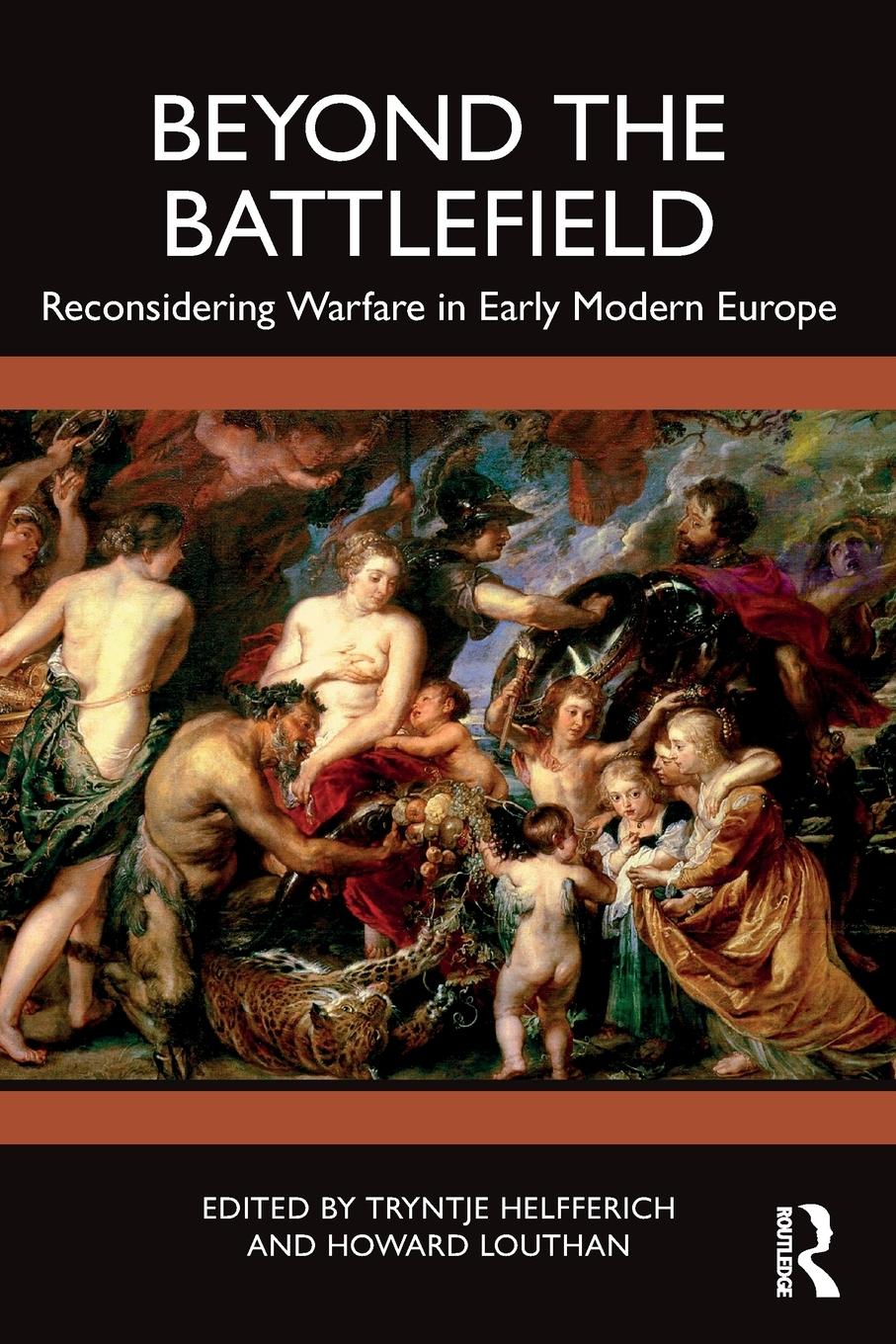 Cover: 9780367744175 | Beyond the Battlefield | Reconsidering Warfare in Early Modern Europe