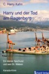 Cover: 9783898413534 | Harry und der Tod am Regenberg | C. H. Kahn | John Watson und Harry