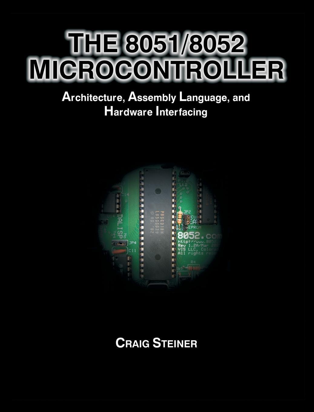 Cover: 9781627341776 | 8051/8052 Microcontroller | Craig Steiner | Buch | Englisch | 2005