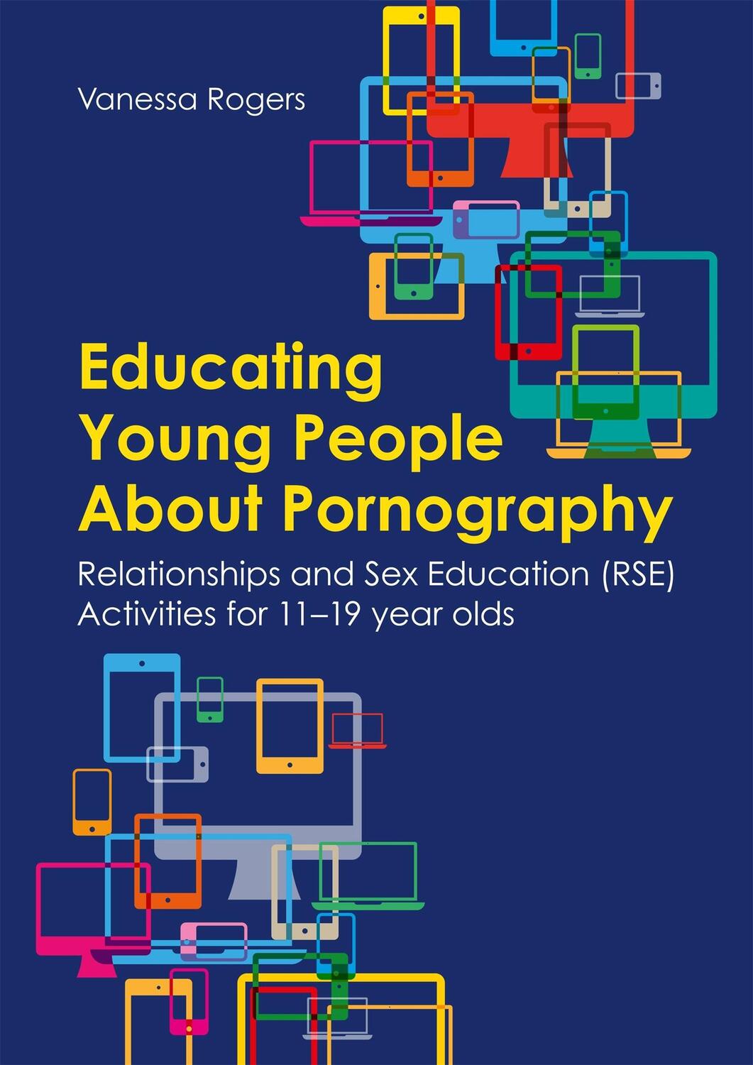 Cover: 9781787758339 | Educating Young People About Pornography | Vanessa Rogers | Buch