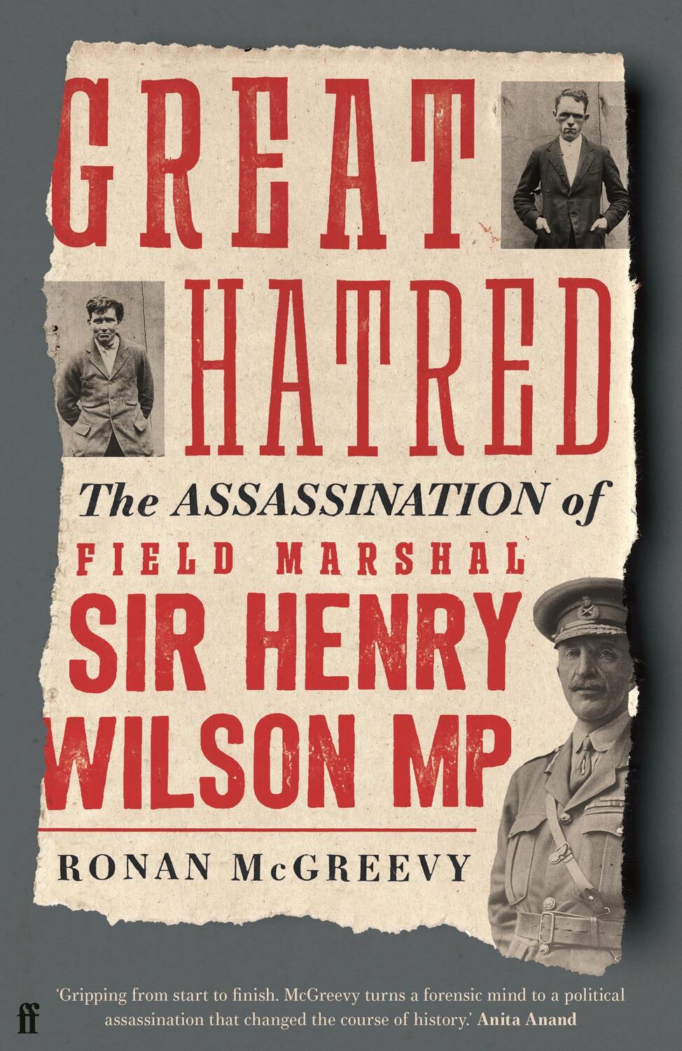Cover: 9780571372805 | Great Hatred | The Assassination of Field Marshal Sir Henry Wilson MP