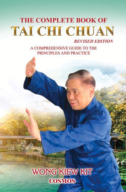 Cover: 9789834087999 | The Complete Book of Tai Chi Chuan: A Comprehensive Guide to the...