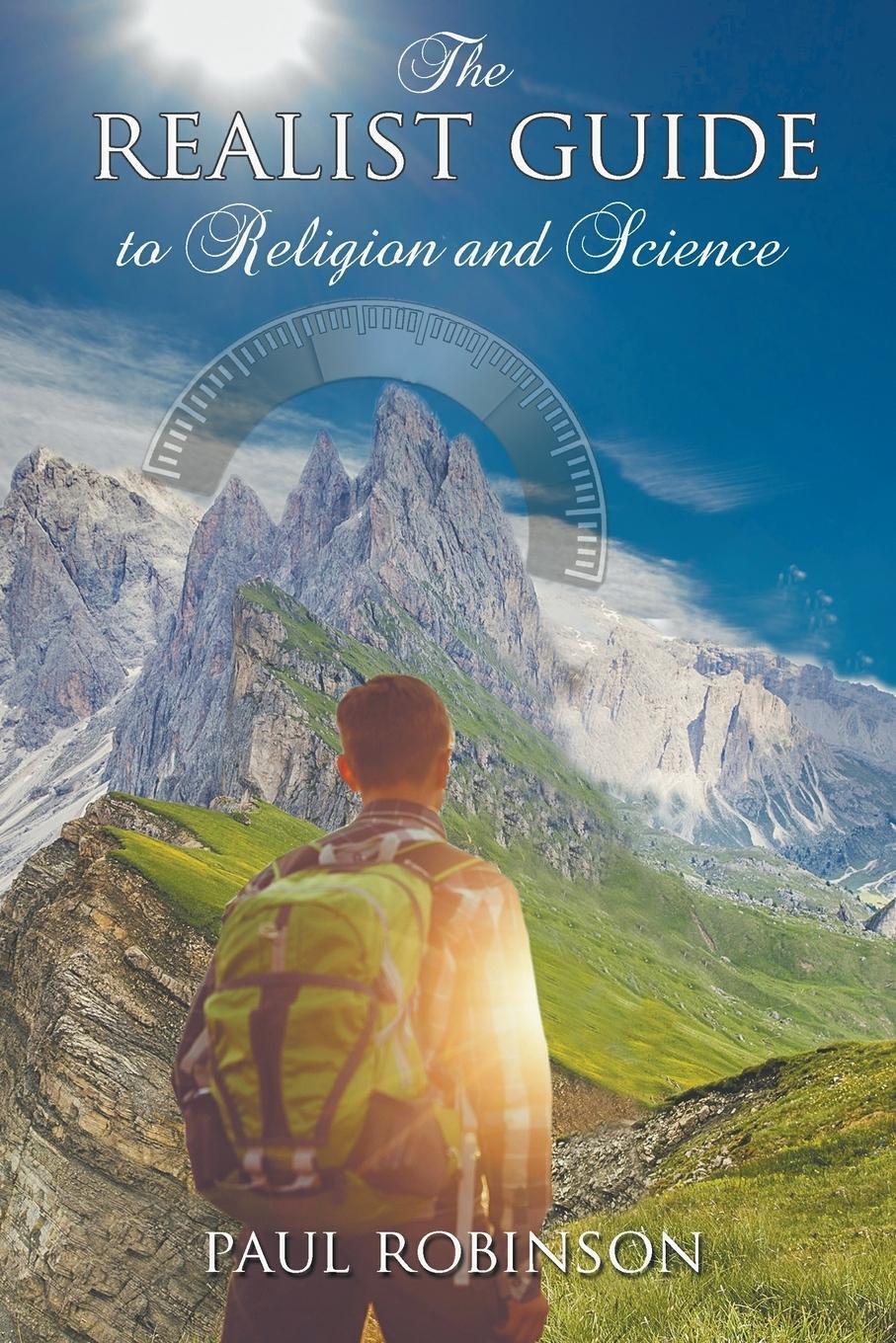 Cover: 9780852449226 | The Realist Guide to Religion and Science | Paul Robinson | Buch