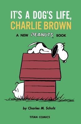 Cover: 9781787737099 | Peanuts: It's a Dog's Life, Charlie Brown | Charles M Schulz | Buch