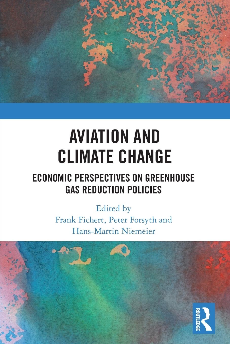 Cover: 9780367505943 | Aviation and Climate Change | Frank Fichert (u. a.) | Taschenbuch