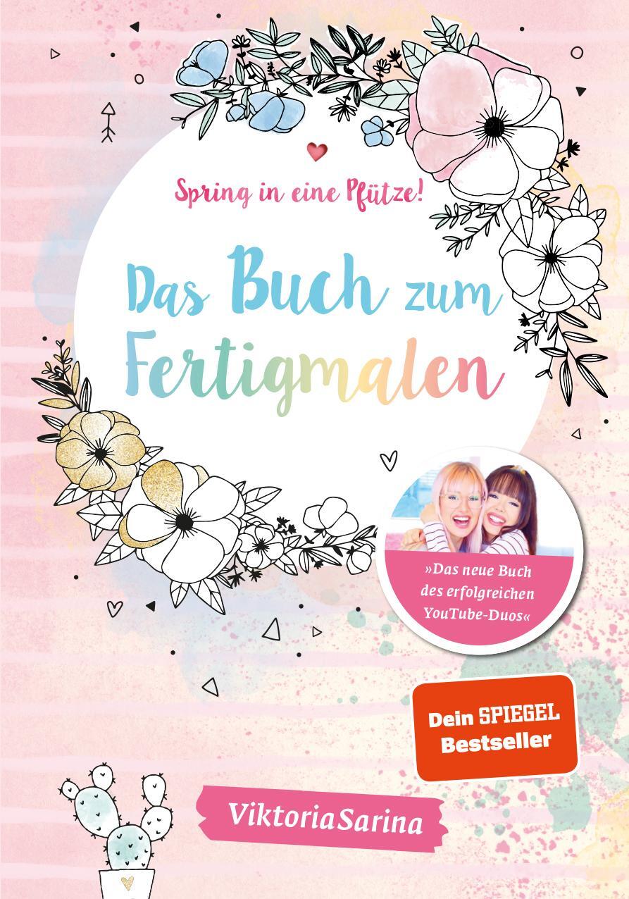 Cover: 9783960960775 | Spring in eine Pfütze! Das Buch zum Fertigmalen | von Viktoria Sarina