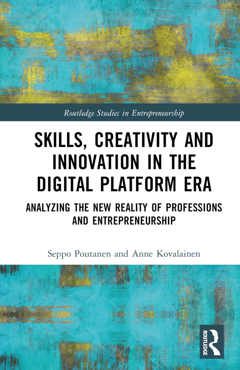 Cover: 9780815360704 | Skills, Creativity and Innovation in the Digital Platform Era | Buch