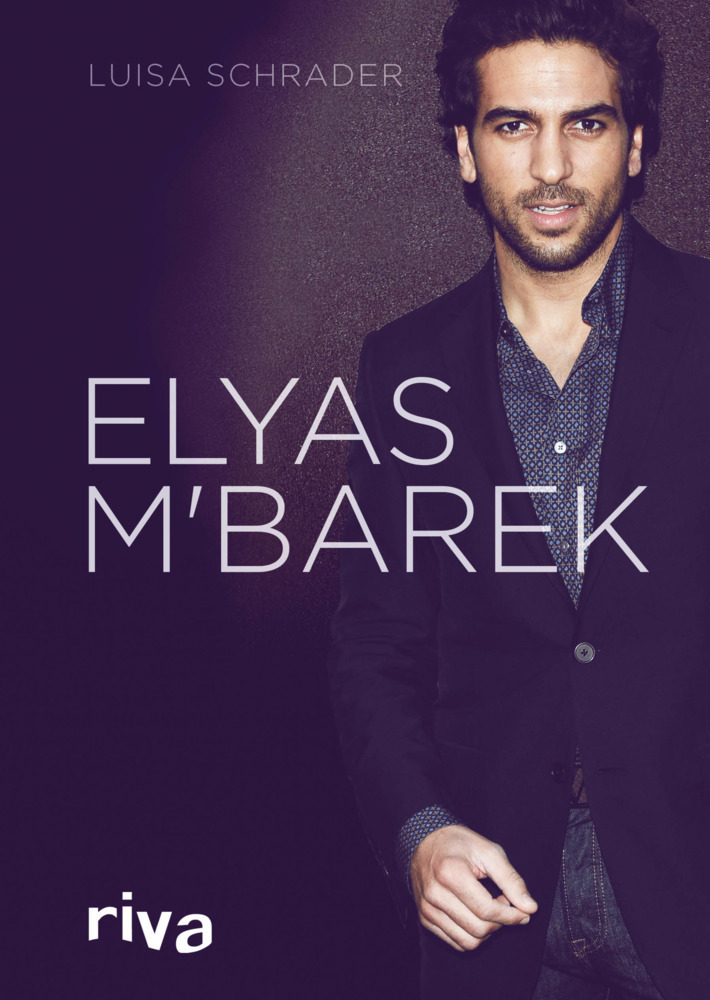 Cover: 9783868839074 | Elyas M´Barek | Die Biografie | Luisa Schrader | Taschenbuch | 160 S.