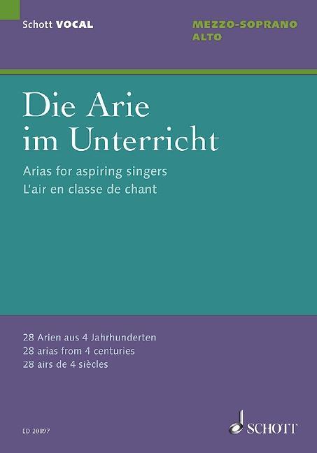 Cover: 9790001173100 | Die Arie im Unterricht | Claudia Eder | Broschüre | Schott VOCAL