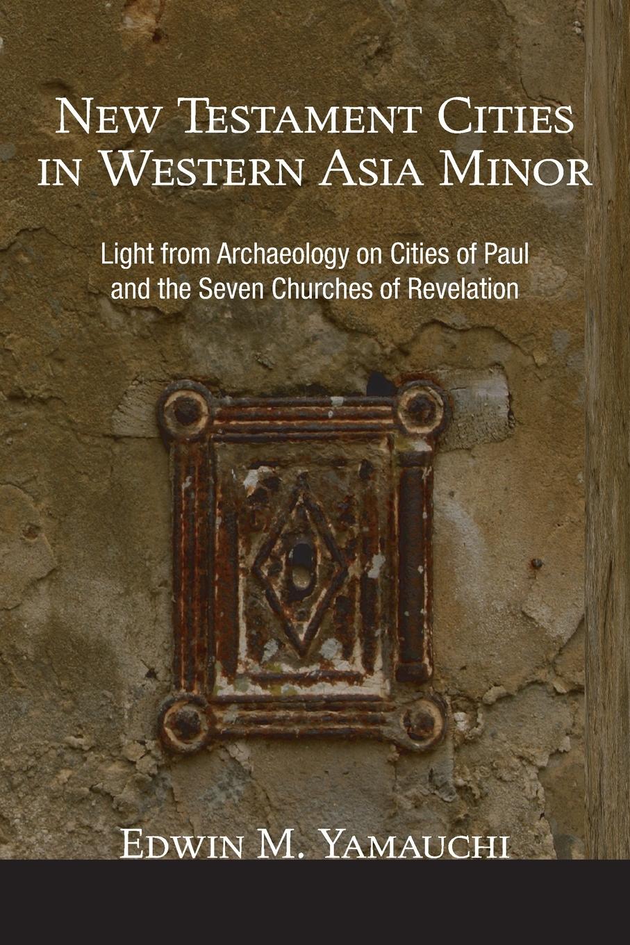 Cover: 9781592442300 | New Testament Cities in Western Asia Minor | Edwin M. Yamauchi | Buch