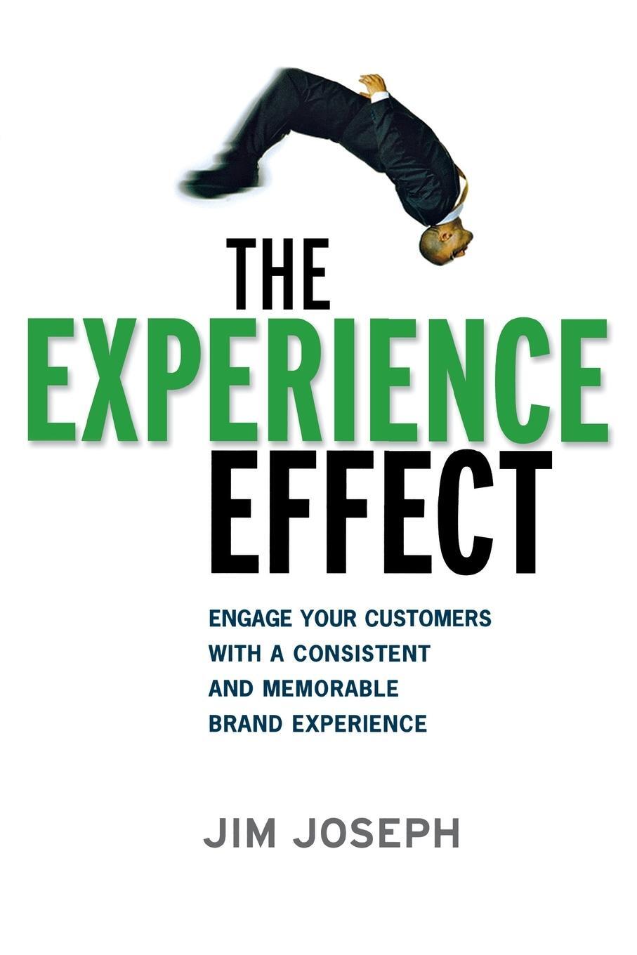Cover: 9780814437599 | The Experience Effect | Jim Joseph | Taschenbuch | Paperback | 2010