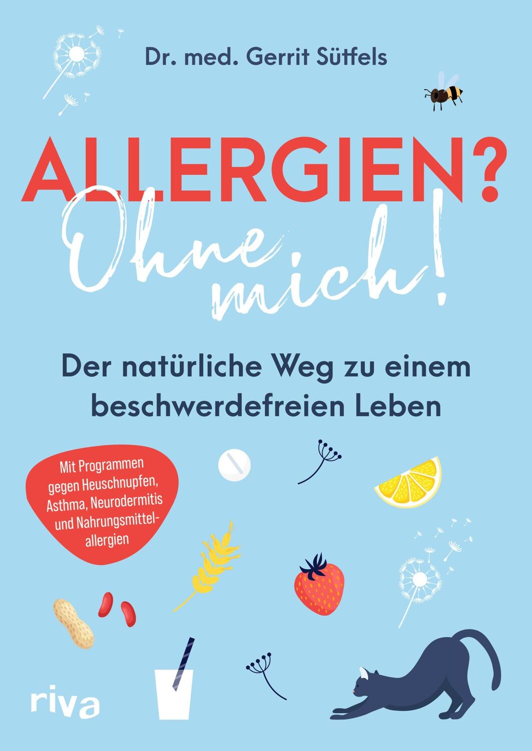 Cover: 9783742323378 | Allergien? Ohne mich! | Gerrit Sütfels | Taschenbuch | 176 S. | 2023