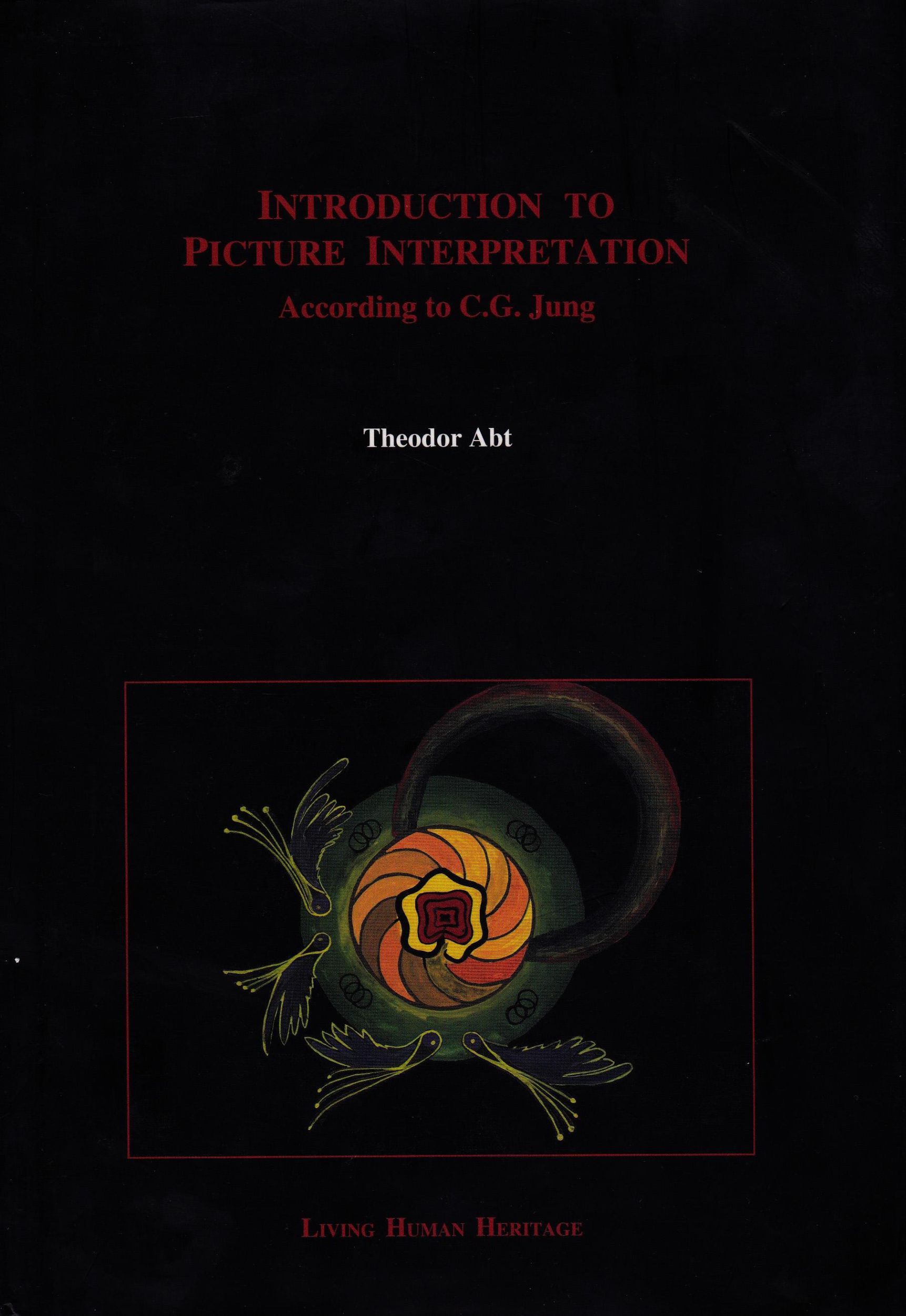 Cover: 9783952260821 | Introduction to Picture Interpretation | According to C.G.Jung | Abt