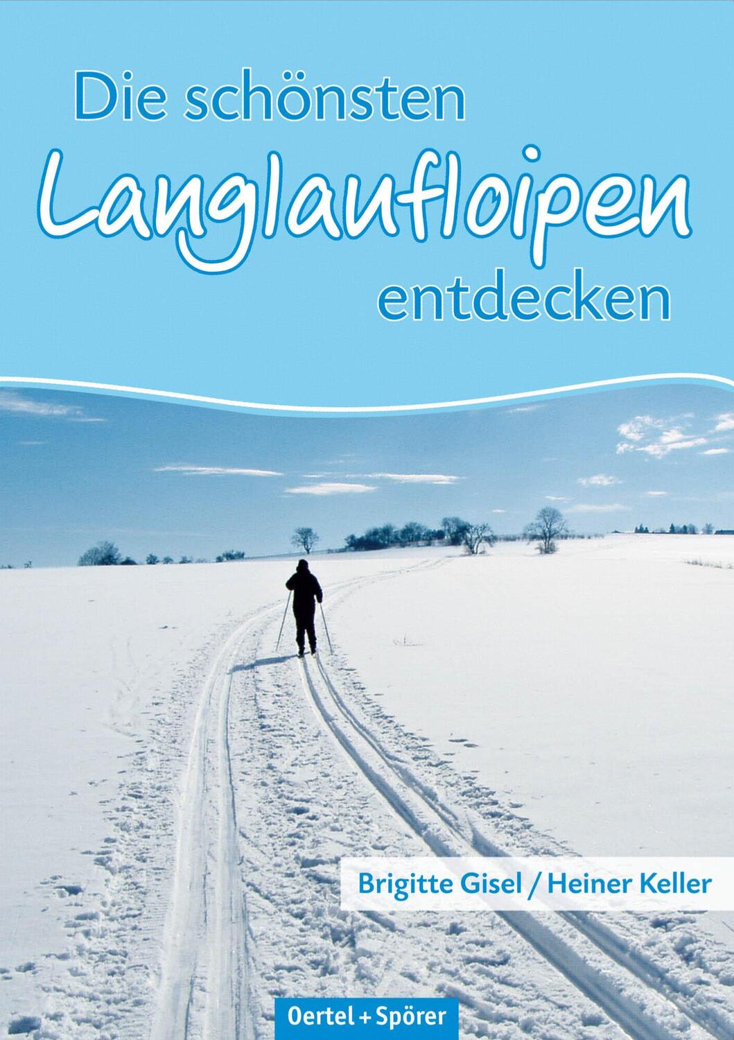 Cover: 9783886273591 | Die schönsten Langlaufloipen entdecken: Mittlere Schwäbische Alb
