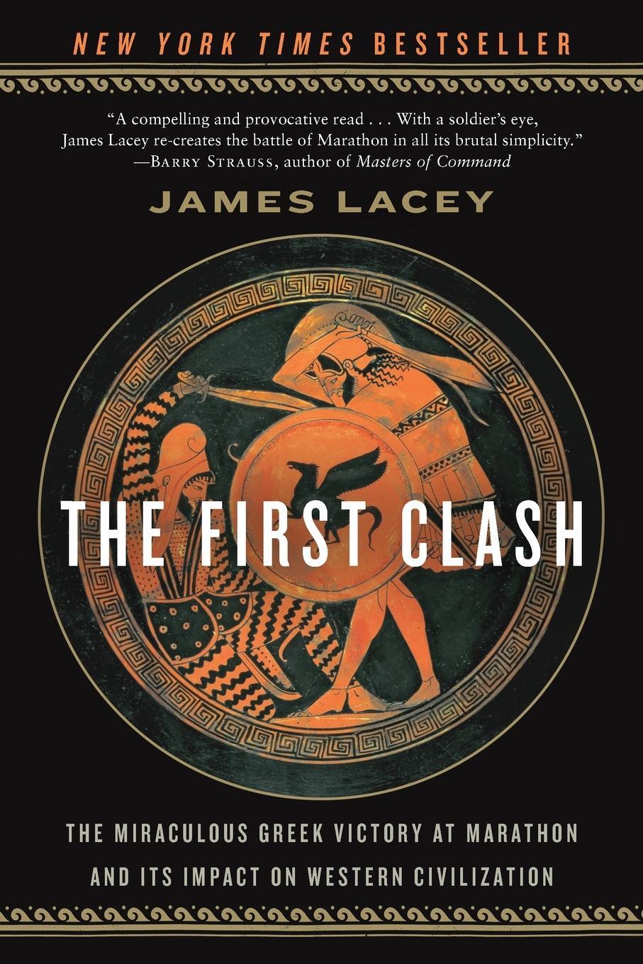 Cover: 9780553385755 | The First Clash | James Lacey | Taschenbuch | Paperback | Englisch