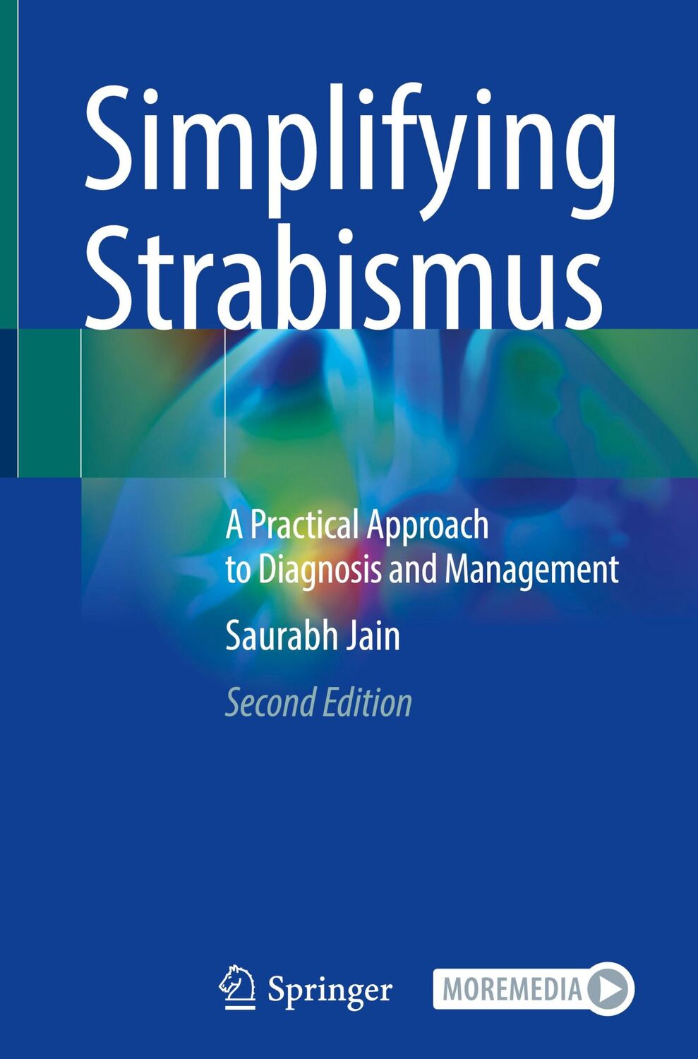 Cover: 9783031469961 | Simplifying Strabismus | Saurabh Jain | Buch | xx | Englisch | 2024