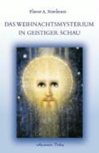 Cover: 9783922936022 | Das Weihnachtsmysterium in geistiger Schau | Flower A. Newhouse | Buch