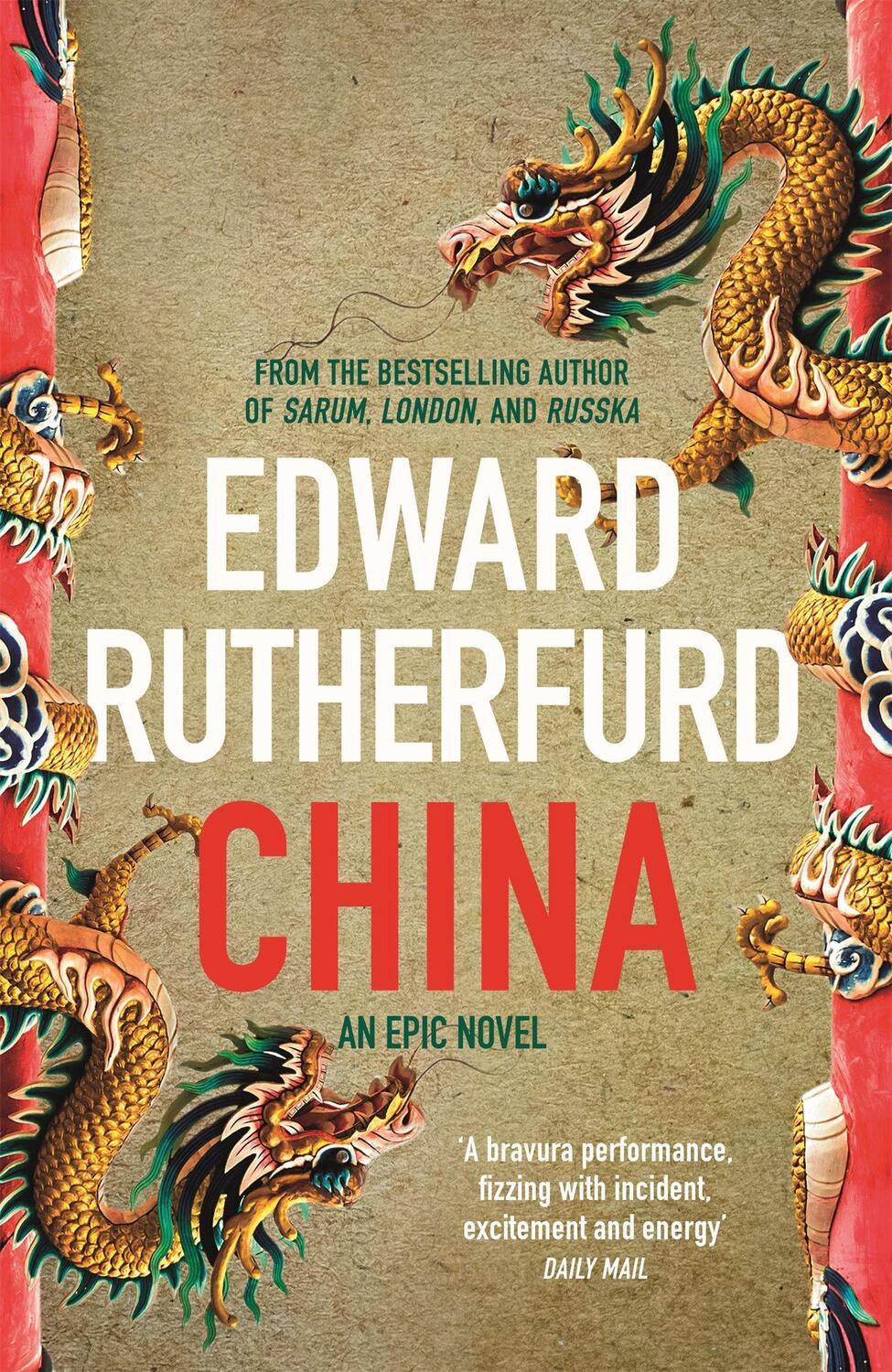 Cover: 9781444787801 | China | An Epic Novel | Edward Rutherfurd | Taschenbuch | Englisch