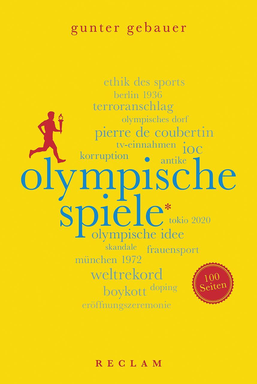 Cover: 9783150205587 | Olympische Spiele. 100 Seiten | Gunter Gebauer | Taschenbuch | Deutsch
