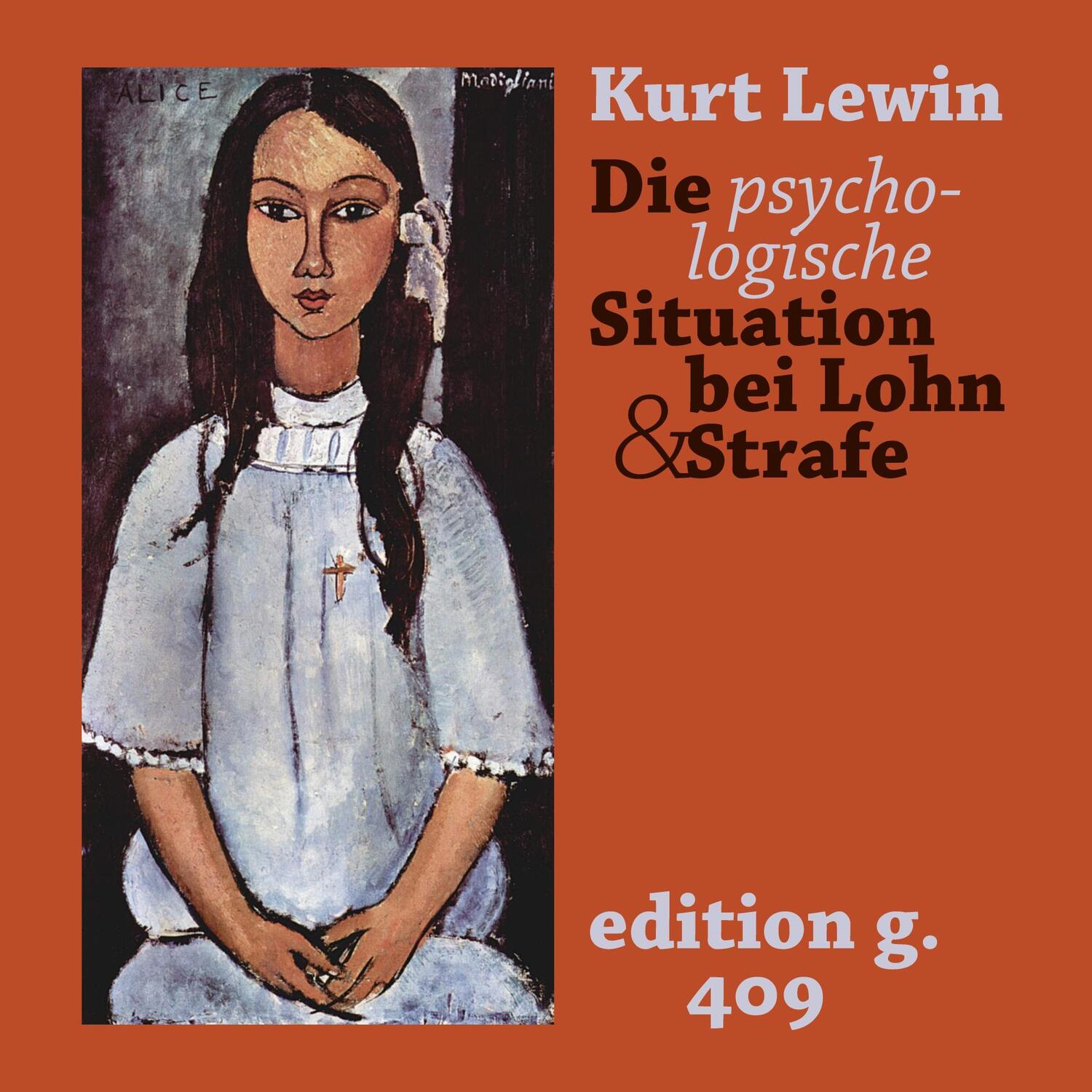 Cover: 9783750422346 | Die psychologische Situation bei Lohn und Strafe | Kurt Lewin | Buch
