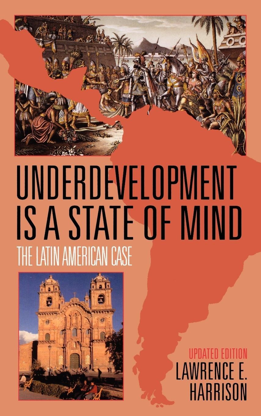 Cover: 9781568331478 | Underdevelopment Is a State of Mind | The Latin American Case | Buch