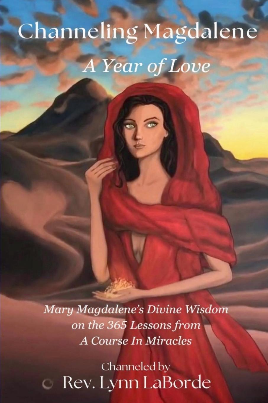 Cover: 9798988640400 | Channeling Magdalene | Rev Lynn LaBorde | Taschenbuch | Paperback