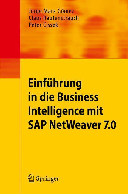Cover: 9783540795360 | Einführung in Business Intelligence mit SAP NetWeaver 7.0 | Buch