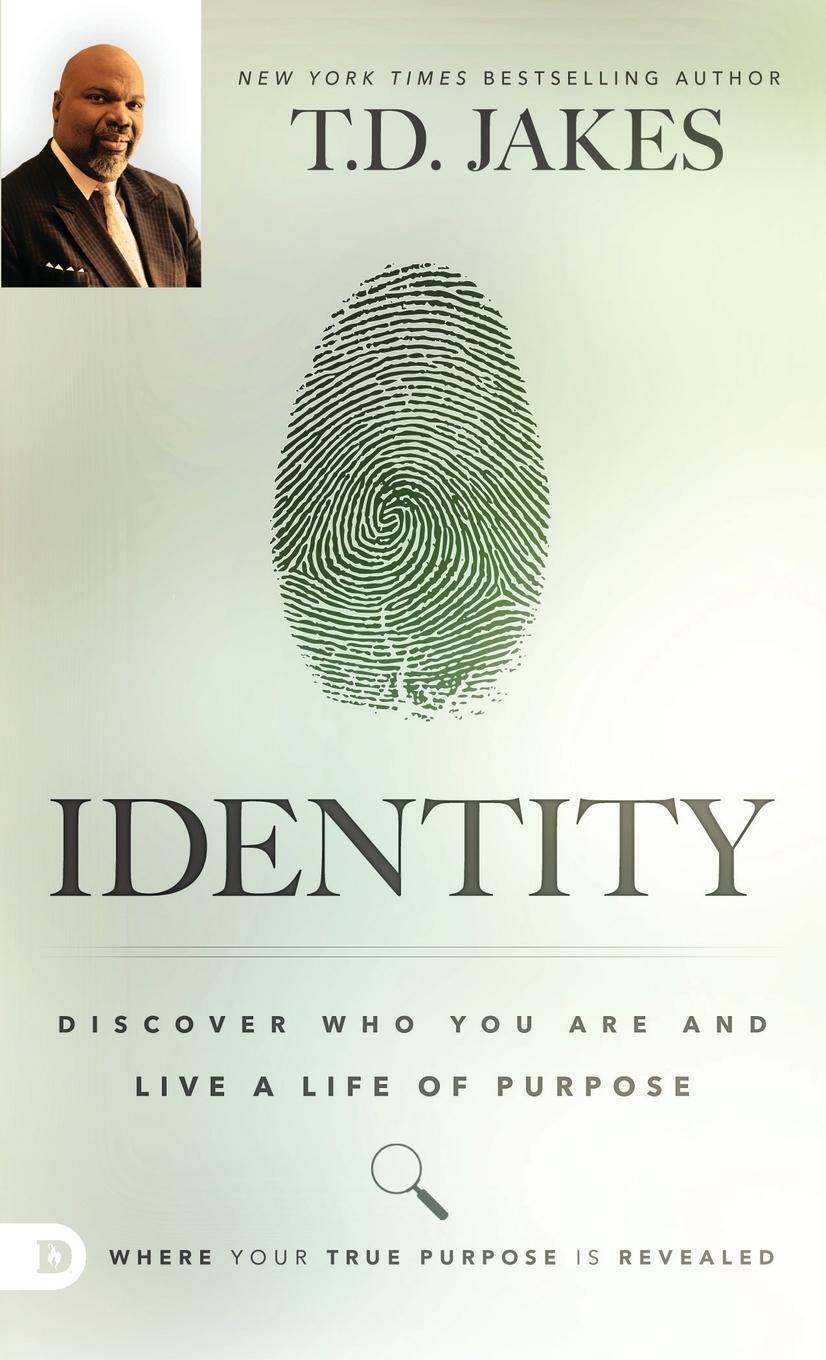 Cover: 9780768408089 | Identity | Discover Who You Are and Live a Life of Purpose | Jakes