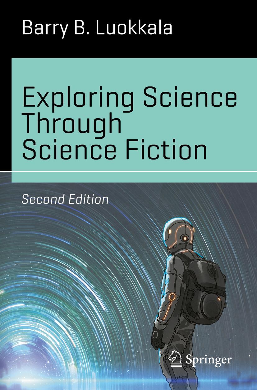 Cover: 9783030293925 | Exploring Science Through Science Fiction | Barry B. Luokkala | Buch