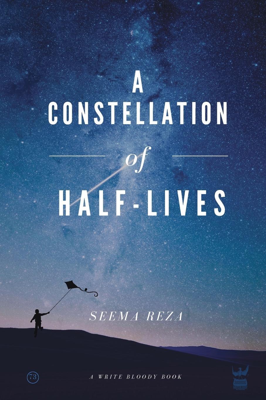 Cover: 9781938912856 | A Constellation of Half-Lives | Seema Reza | Taschenbuch | Paperback