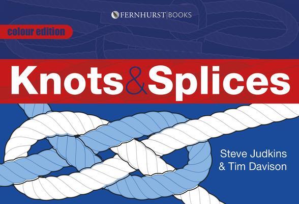 Cover: 9781909911000 | Knots and Splices | Steve Judkins (u. a.) | Taschenbuch | Englisch