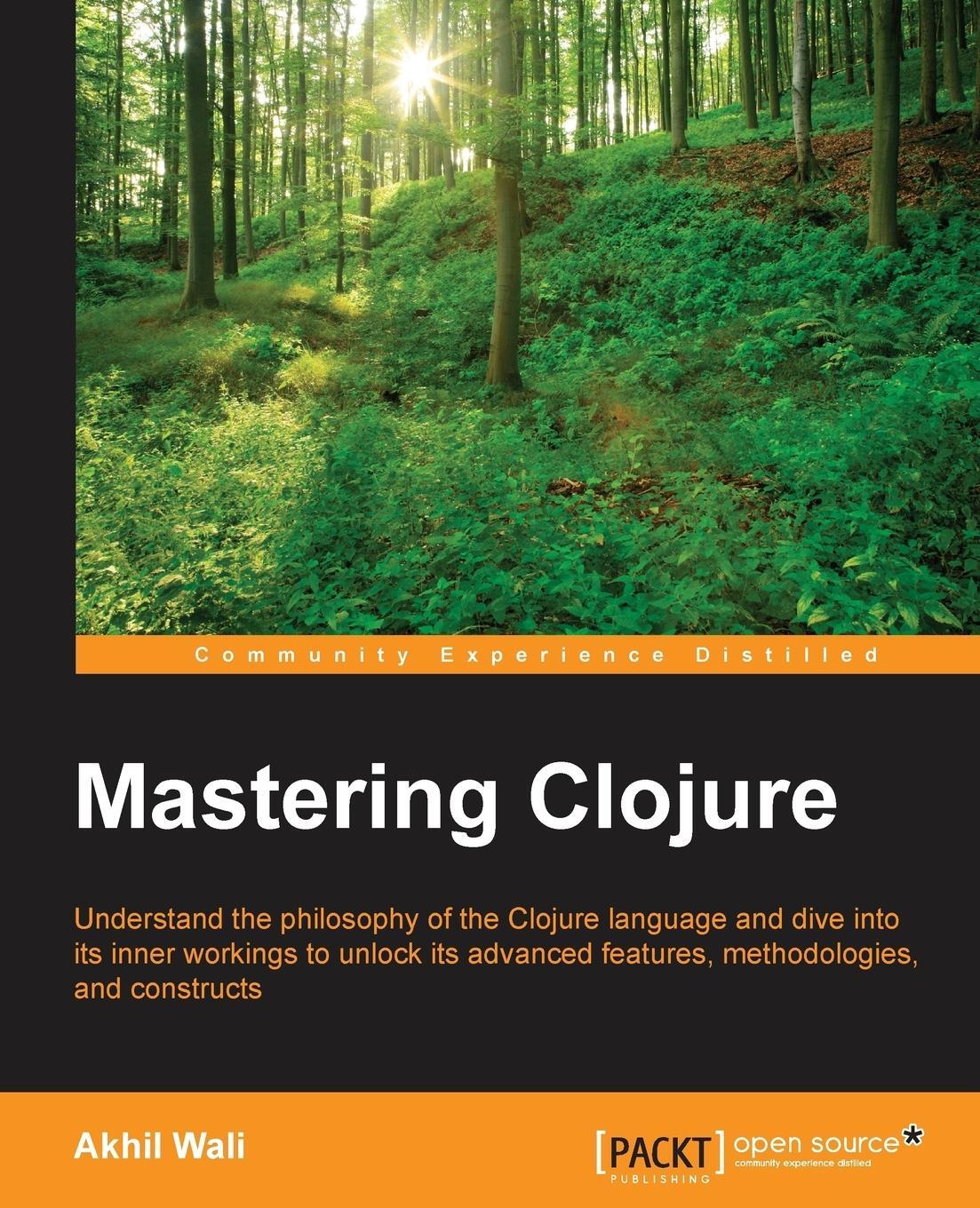 Cover: 9781785889745 | Mastering Clojure | Akhil Wali | Taschenbuch | Paperback | Englisch