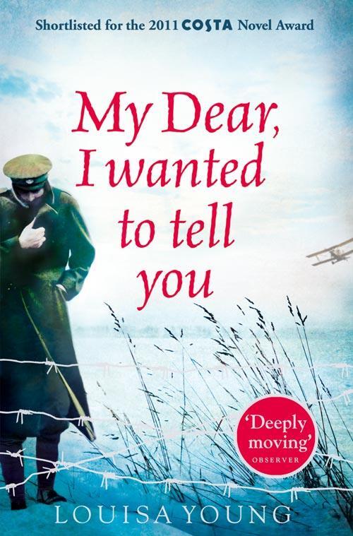 Cover: 9780007361441 | My Dear I Wanted to Tell You | Louisa Young | Taschenbuch | 405 S.