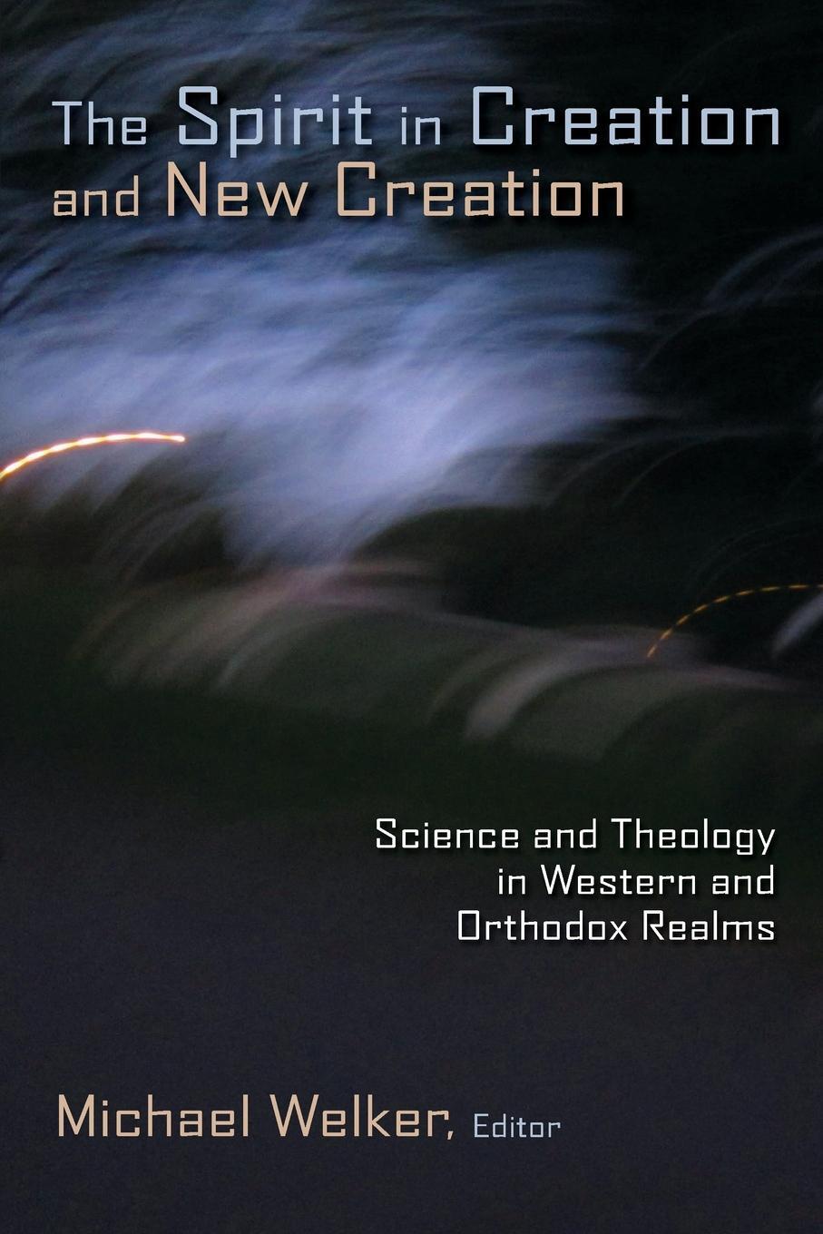 Cover: 9780802866929 | Spirit in Creation and New Creation | Michael Welker | Taschenbuch