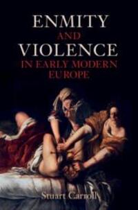 Cover: 9781009287326 | Enmity and Violence in Early Modern Europe | Stuart Carroll | Buch