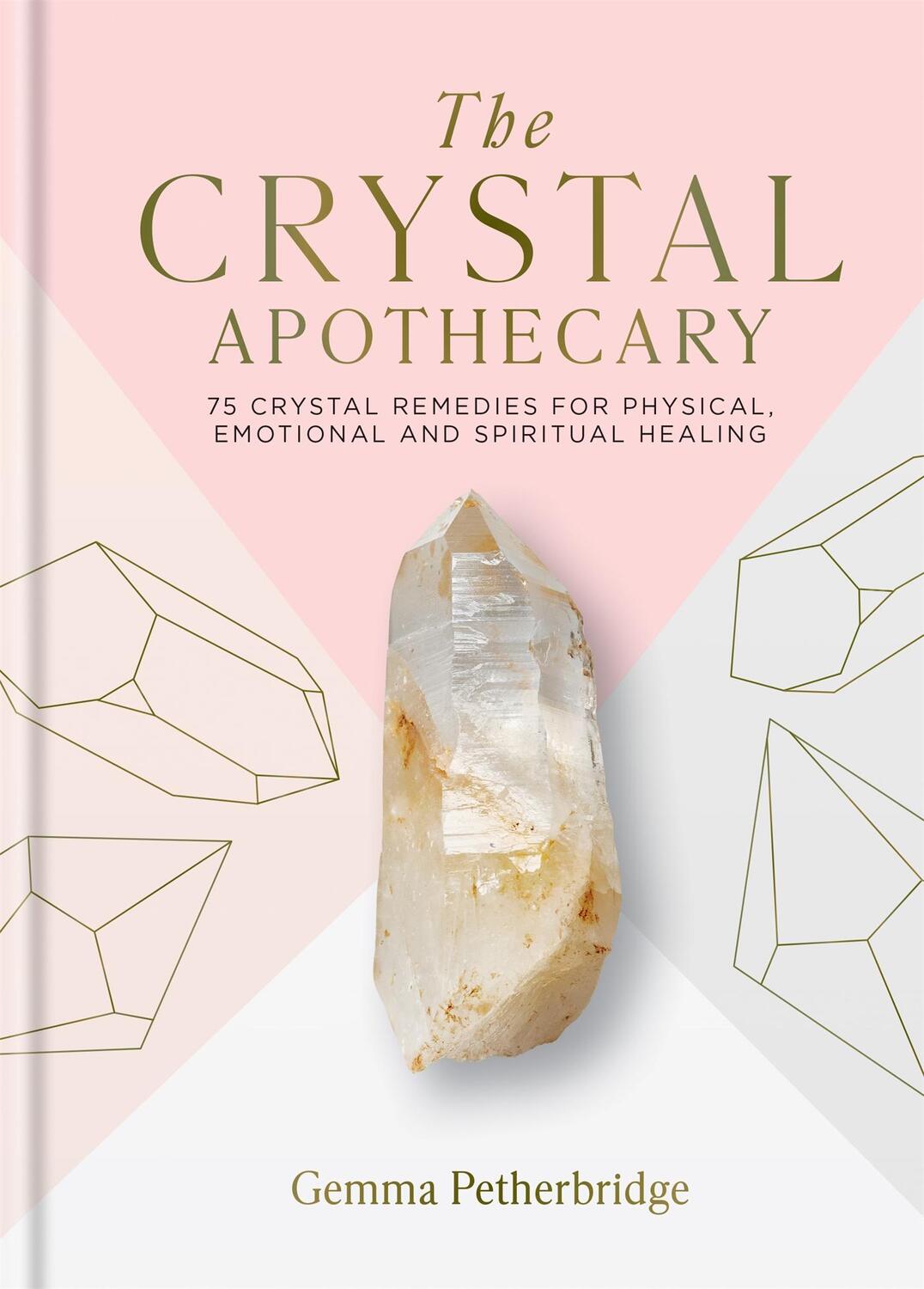 Cover: 9781841815145 | The Crystal Apothecary | Gemma Petherbridge | Buch | Gebunden | 2022