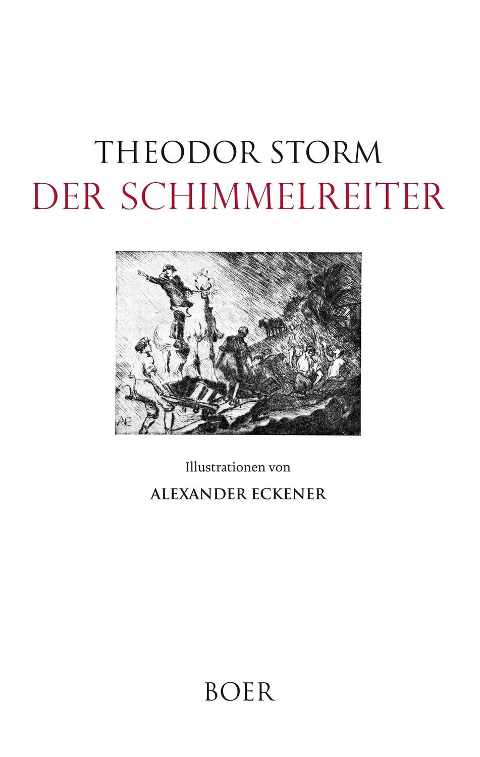 Cover: 9783966620239 | Der Schimmelreiter | Illustrationen von Alexander Eckener | Storm