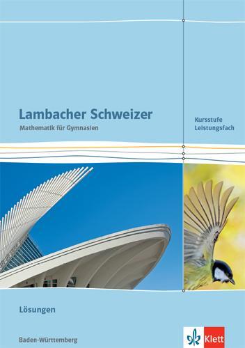 Cover: 9783127353839 | Lambacher Schweizer Mathematik Kursstufe - Leistungsfach. Lösungen...